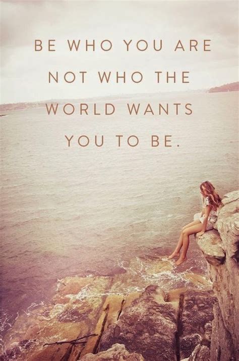 Quotes and Sayings: Be Who You Are