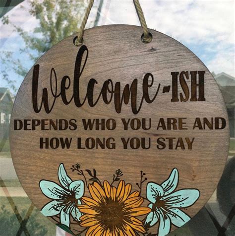 Welcome - ish Door Hanger - Funny Door Sign