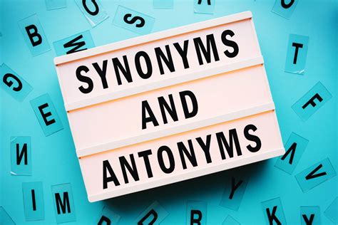 Synonyms and Antonyms in English--Growing Your Vocabulary