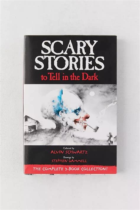 Scary Stories To Tell In The Dark: The Complete 3-Book Collection By Alvin Schwartz | Urban ...