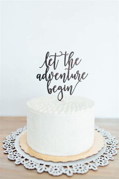 Decor - Let The Adventure Begin Cake Topper #2639538 - Weddbook