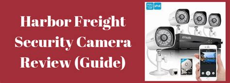 Harbor Freight Security Camera Review (Guide) – Securities Cameras