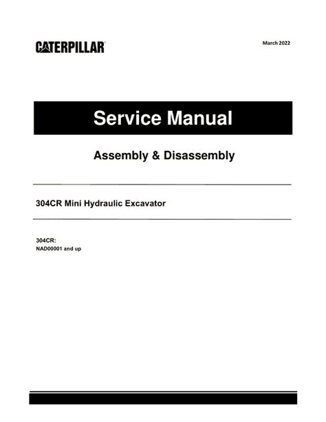 Caterpillar CAT 304CR Mini Hydraulic Excavator Service Repair Manual (NAD00001 and up)