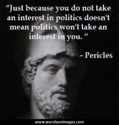 Pericles Quotes Politics. QuotesGram