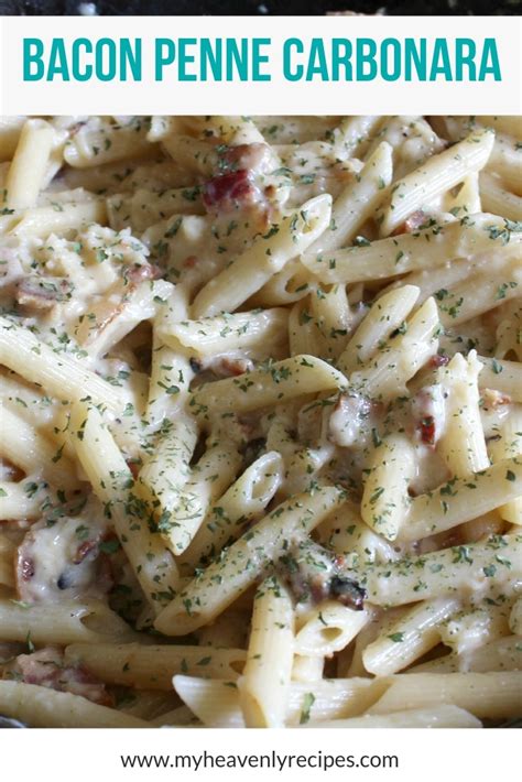Penne Carbonara with Bacon + Video - My Heavenly Recipes