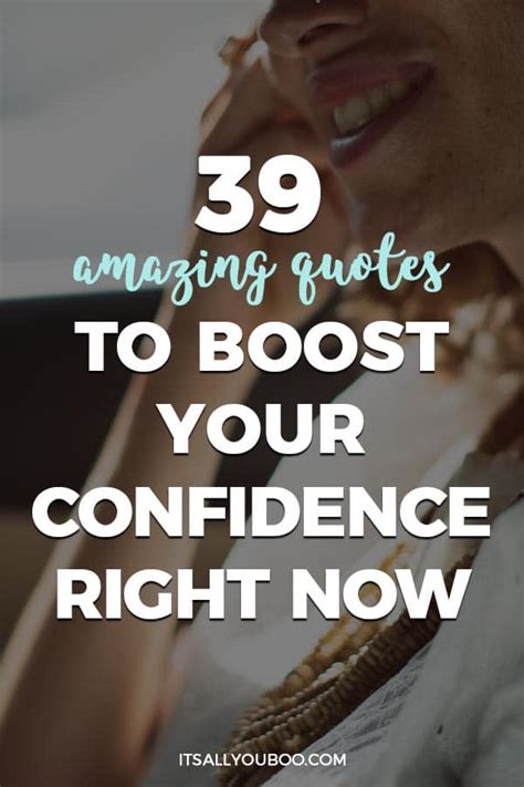 39 Amazing Quotes to Boost Your Confidence Right Now