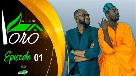 SKETCH - KEUR YORO - ÉPISODE 01 | Yoro Sow, Mbaye, Samba… - YouTube