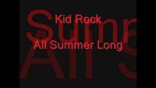 Kid Rock - All Summer Long Chords - ChordU