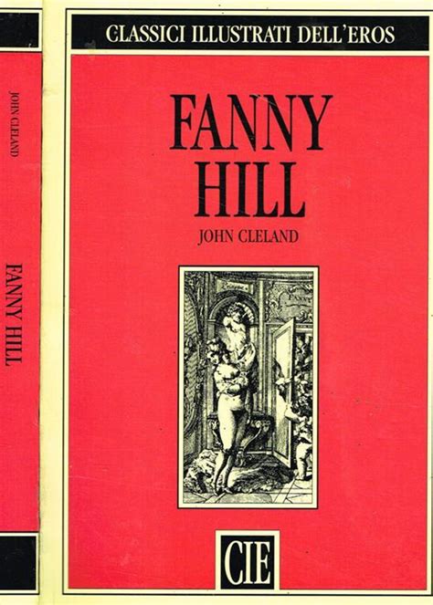 Fanny Hill - John Cleland - Libro Usato - ES - Biblioteca dell'eros | IBS