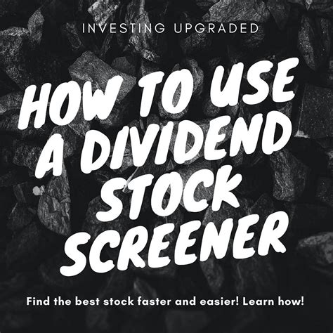 How to use a Dividend Stock Screener