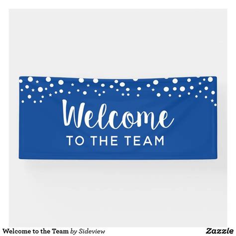 Welcome to the Team Banner | Zazzle