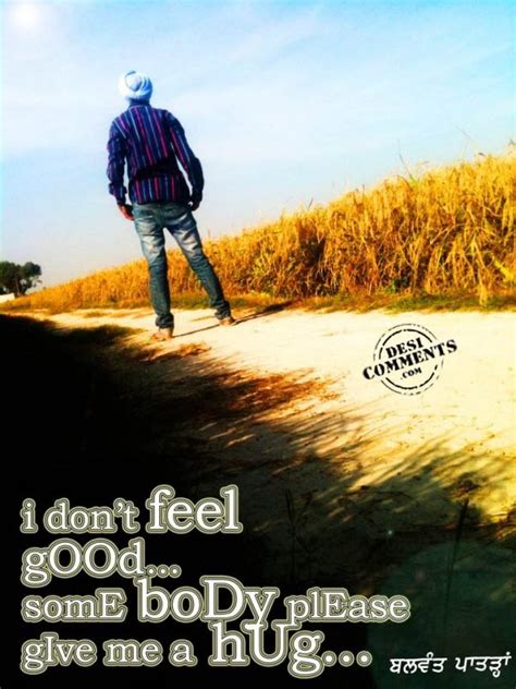 I Don’t Feel Good - DesiComments.com