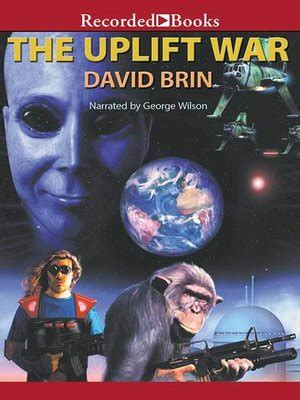 The Uplift War by David Brin · OverDrive: ebooks, audiobooks, and more for libraries and schools