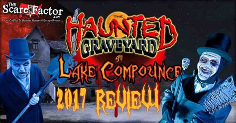 The Haunted Graveyard at Lake Compounce - 2017 Review | TSF