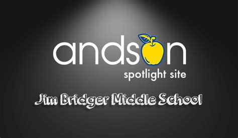 Spotlight Site - Bridger Middle School — Andson