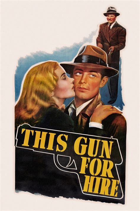 This Gun for Hire (1942) - Posters — The Movie Database (TMDb)