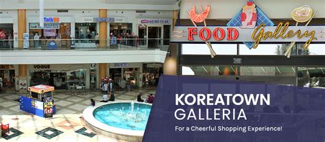 WELCOME TO KOREATOWN GALLERIA