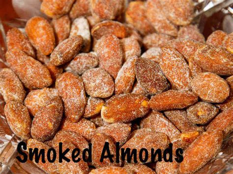 This Homemade Smoked Almond Recipe Makes a Crunchy Munchable Snack!