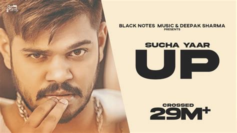 U.P - Sucha Yaar: Song Lyrics, Music Videos & Concerts