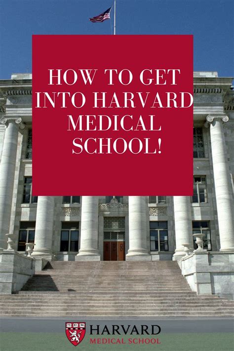 You can gain admission into Harvard Medical School by attending their ...