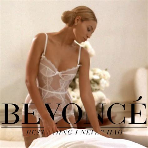 MUSIC IS LIFE: a blog of fanmade covers: Beyoncé • Best Thing I Never Had Single Cover