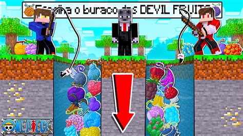 Pule no Buraco das Devil Fruits de One Piece Logia vs Paramecia vs Zoan no Minecraft - YouTube