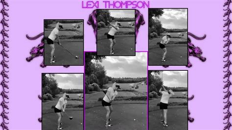 Lexi Thompson Golf Swing - Slow Motion - Driver - Sections - YouTube