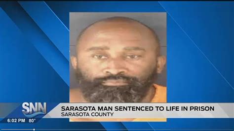 Sarasota man sentenced to life in prison - The Suncoast News & Scoop