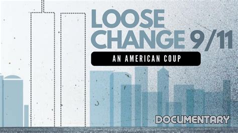 Documentary: Loose Change 9/11 'An American Coup'