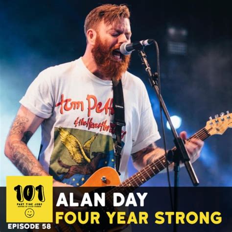 Alan Day (Four Year Strong) - 101 Part Time Jobs hosted by Giles Bidder | Acast