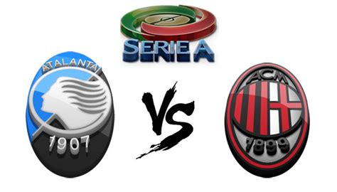 Atalanta Vs AC Milan – Live Streaming, Preview, Italian Serie A - TSM PLUG