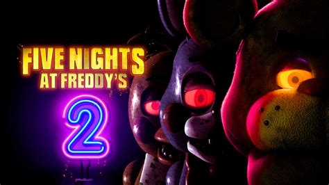 Así será FIVE NIGHTS AT FREDDY'S 2 🍕🐻| FNAF 2 PELICULA #fnaf #fnafmovie ...