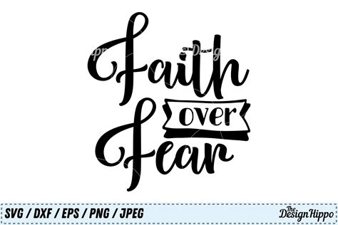 Faith Over Fear SVG, Faith SVG, Christian SVG, Bible, Quote