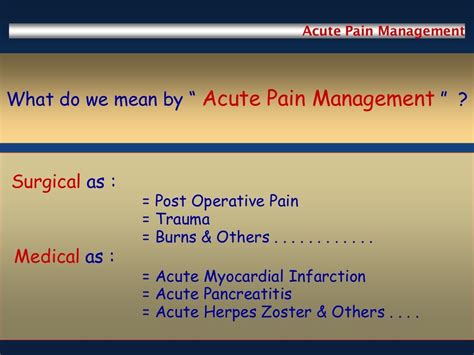 Acute pain management