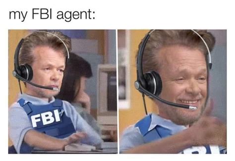 My FBI agent Memes - Imgflip