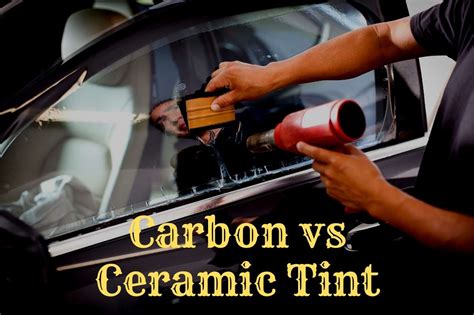 Carbon vs Ceramic Tint [Performance/ Price/ Durability/ Material]