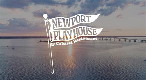 The Newport Playhouse & Cabaret Restaurant | Newport, RI 02840