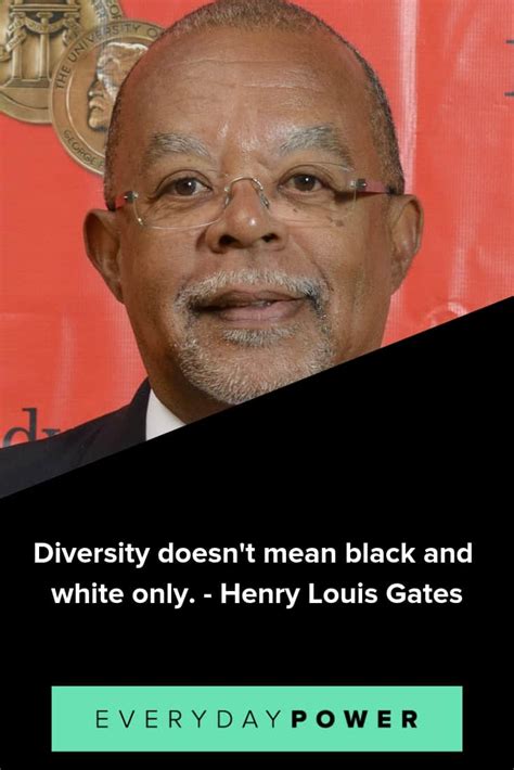 10 Henry Louis Gates Jr Quotes Honoring Tolerance and Respect (2021)