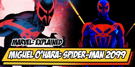 Marvel Explained: Who is Spider-Man 2099 Miguel O’Hara? – BoLS ...