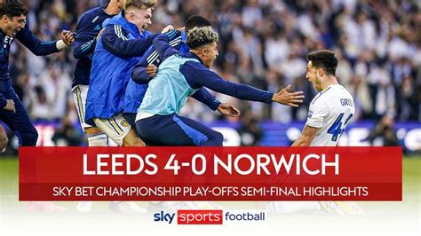 Leeds 4 - 0 Norwich - Match Report & Highlights