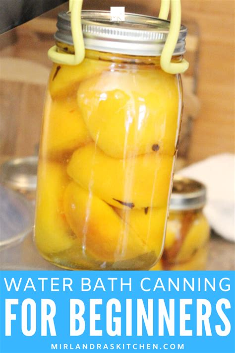 Water Bath Canning For Beginners - Mirlandra's Kitchen