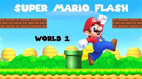 Super Mario Flash: World 1 - YouTube