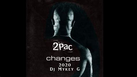 2PAC Changes 2020 Remix - YouTube