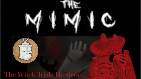 The witch trials the mimic