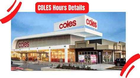 Coles Opening Hours- Opening Hours, Today, Sunday, Tomorrow