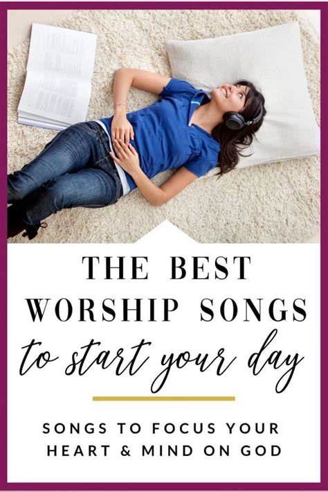 The Best Worship Songs For Your Morning: Start Your Day Strong