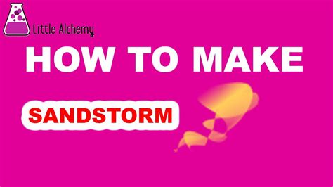 How to Make Sandstorm in Little Alchemy? | Step by Step Guide! - YouTube