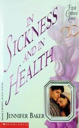 In Sickness and in Health by Jennifer Baker | Goodreads