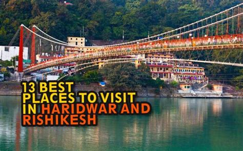 13 Best Places to Visit in Haridwar and Rishikesh