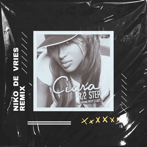 Ciara - 1, 2 Step feat. Missy Elliott (Niko de Vries Remix) by Niko de Vries | Free Download on ...